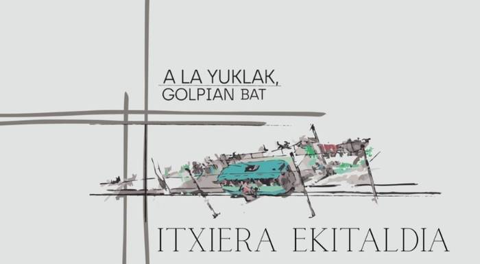 'A la Yuklak, golpian bat' erakusketaren itxiera