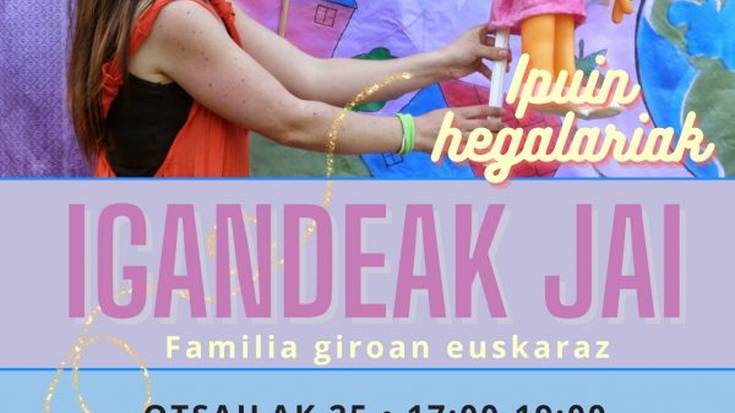 [IGANDEAK JAI] 'Ipuin hegalariak'
