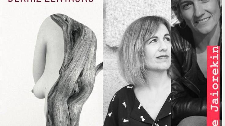 'Berriz zentauro', Katixa Agirre