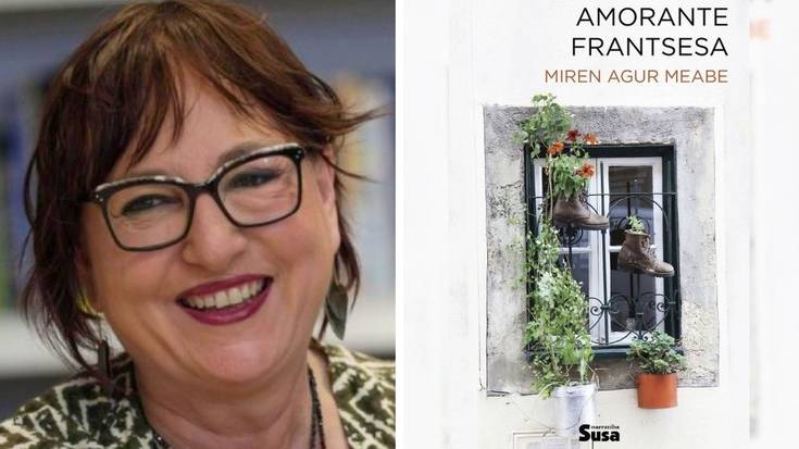 'Amorante frantsesa', Miren Agur Meabe