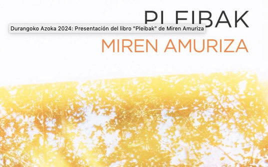 'Pleibak', Miren Amuriza