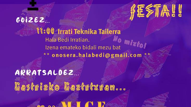 Edo ez da izango festa, Mice