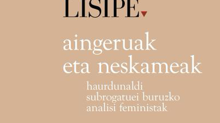 'Aingeruak eta neskameak: haurdunaldi subrogatuei buruzko analisi feministak'