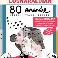 [EUSKARALDIA AÑANAN] '80 amandre', Dorleta Kortazar