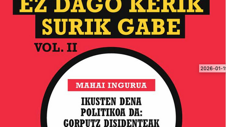 'Ez dago kerik surik gabe'