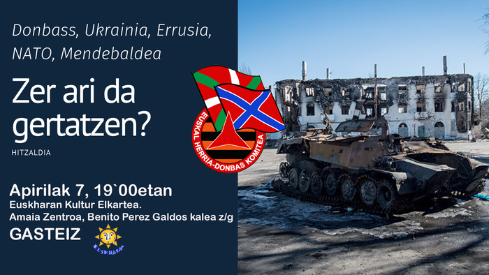 'Donbass, Ukrainia, Erruisa, NATO. Zer ari da gertatzen?'