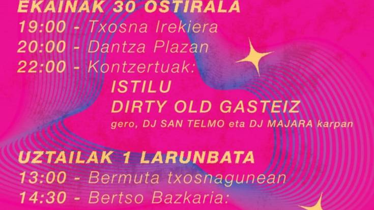 Aranbizkarrako jaiak, Istilu, Dirty Old Gasteiz