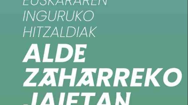 Zaharraz harro, 'Euskararen Egoera EHn eta Gasteizen'