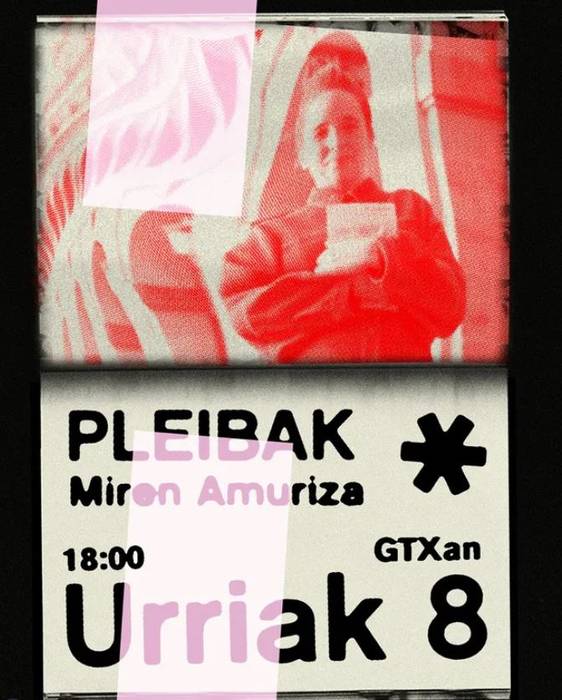 'Pleibak', Miren Amuriza