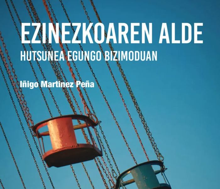 'Ezinezkoaren Alde. Hutsunea Egungo Bizimoduan'