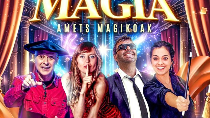 'Amets magikoak' ikuskizuna