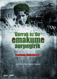 [IRAKURLE KLUBA] 'Gerrak ez du emakume aurpegirik'