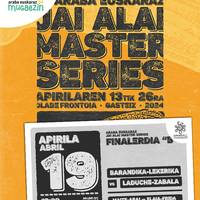 Araba Euskaraz Jai Alai Master Series B´ FINALERDIA