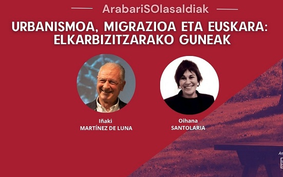 'Urbanismoa, migrazia eta euskara: elkarbizitzarako guneak'
