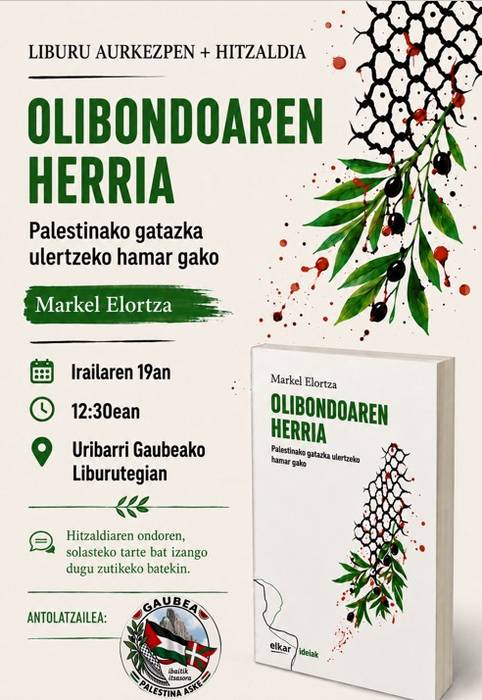 'Olibondoaren herria, Palestinako gatazka ulertzeko hamar gako', Markel Elortza