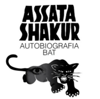 'Autobiografia bat', Assata Shakur