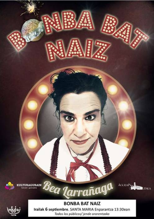 'Bonba bat naiz', Bea Larrañaga