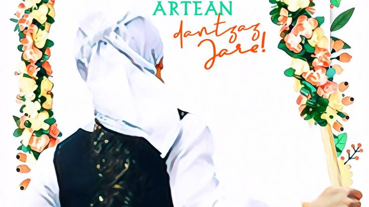 'Arku eta makil artean…Dantzan Jare!'
