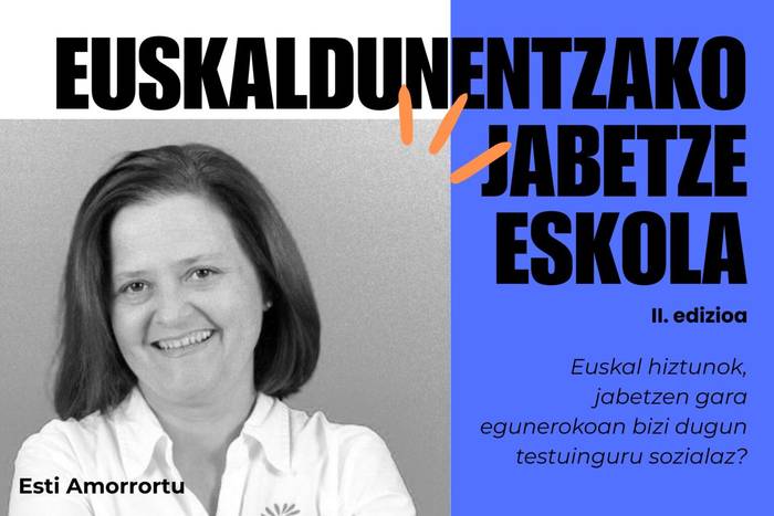 [EUSKALDUNON JABETZE ESKOLA] Esti Amorrortu