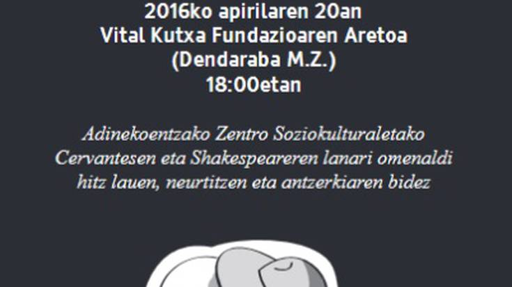 Gasteizko adinekoek Shakespeare eta Cervantesen olerkiez beteko dituzte kaleak