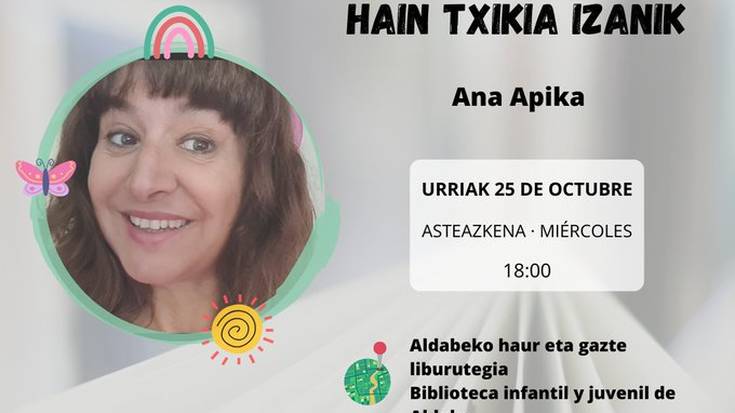 'Hain txikia izanik', Ana Apika