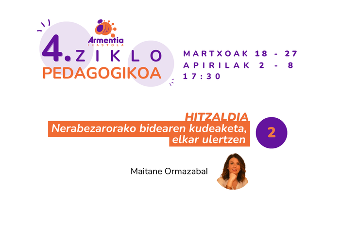 [4. ZIKLO PEDAGOGIKOA] 'Nerabezarorako bidearen kudeaketa, elkar ulertzen'