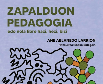'Zapalduon pedagogia', Ane Ablanedo / Idoia Noble
