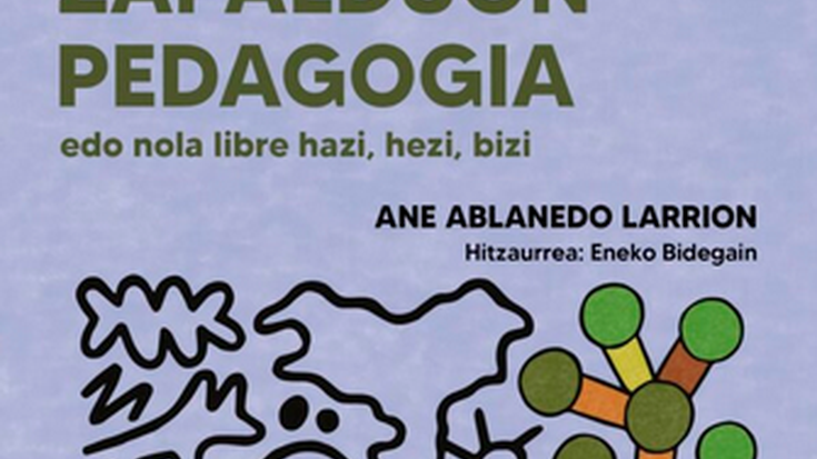 'Zapalduon pedagogia', Ane Ablanedo / Idoia Noble