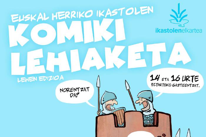 Komiki lehiaketa bat sortu dute Euskal Herriko ikastolen jaiek