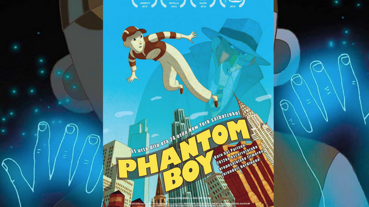 [TXIKI ZINEMA] 'Phantom boy'