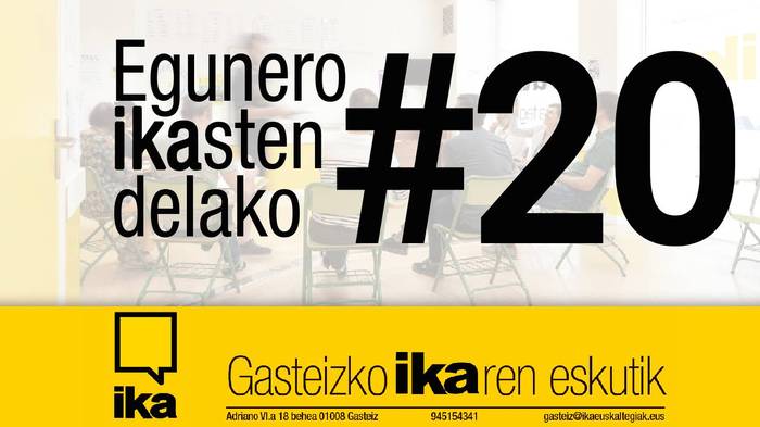 Egunero IKAsten delako #20