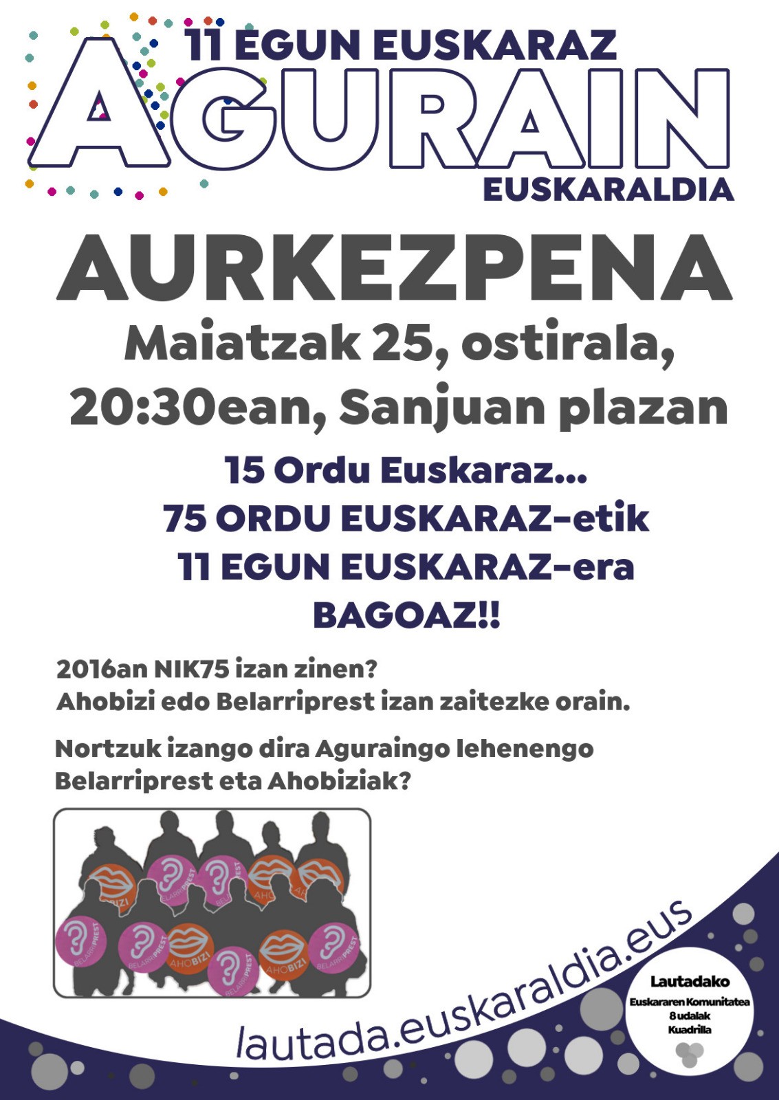  Ostiralean aurkeztuko ditugu Aguraingo lehenengo 11 belarriprest eta ahobiziak