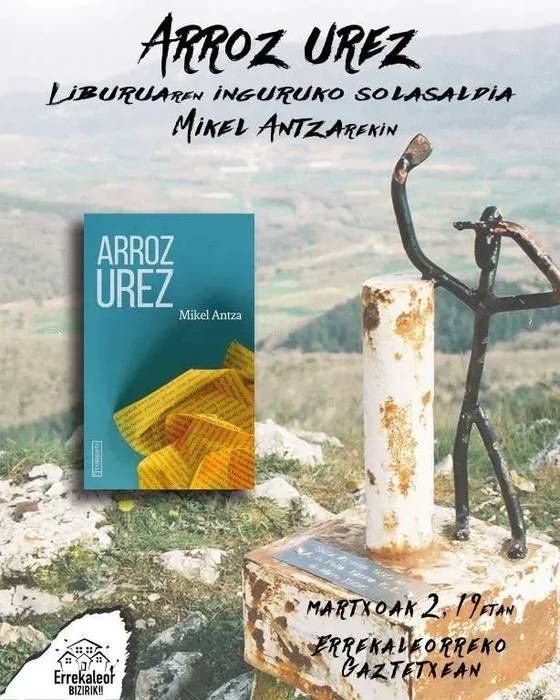 'Arroz urez', Mikel Antza