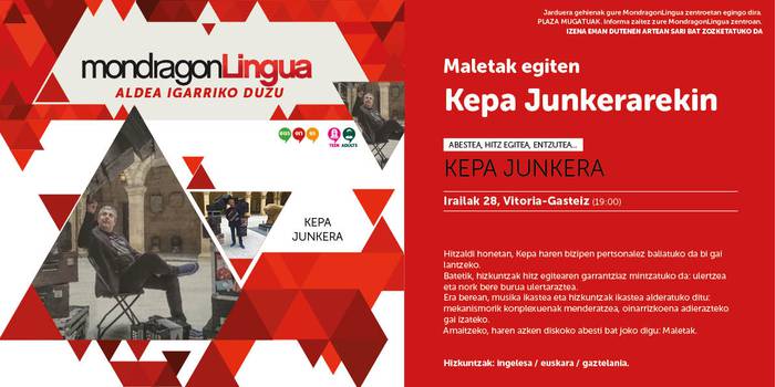 [HITZALDIA] 'Maletak egiten Kepa Junkerarekin'