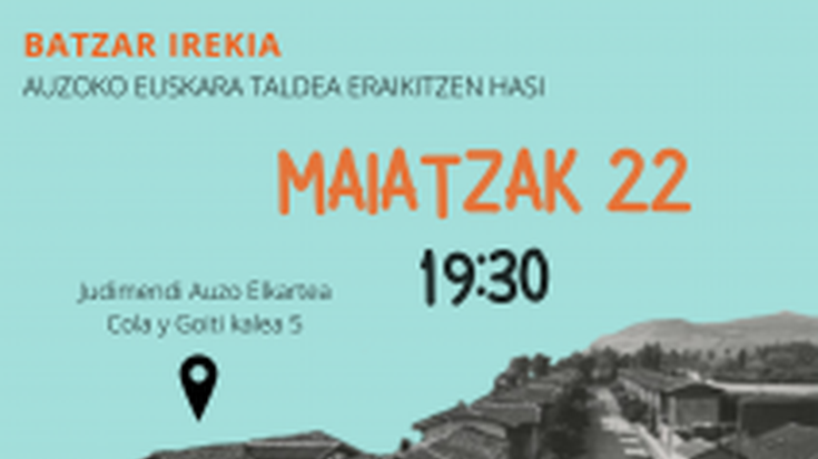 Judimendi Batzar Irekia: 'Nola egin auzoa euskaratik?'