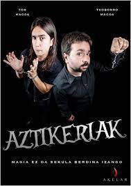 'Aztikeriak', Akelar Magoa