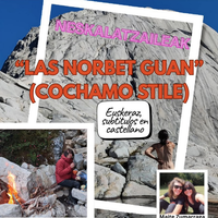 'Neskalatzaileak. Las norbet guan (cochamó stile)'