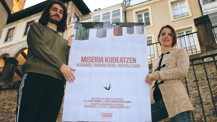 Etxebizitza Sindikatuak Alokabideren jardun "antiproletarioa" aztertu du erreportaje batean
