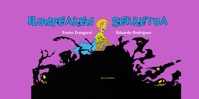 [HAURRENTZAKO IKUSKIZUNA] 'Ilunpearen sekretua'