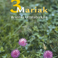 '3 Mariak', Arantxa Urretabizkaia