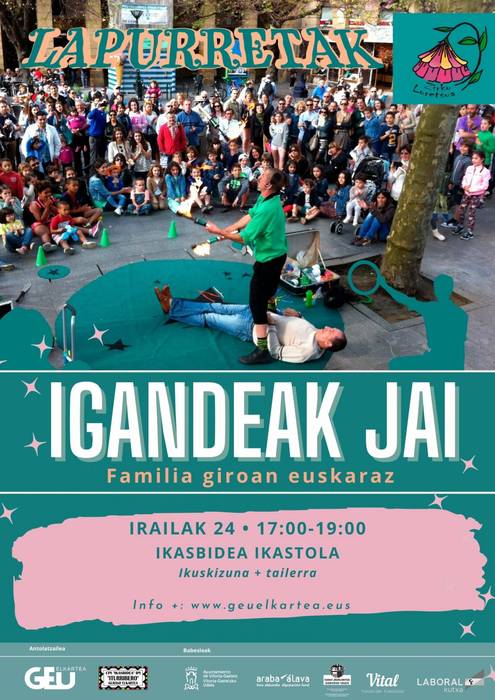 [IGANDEAK JAI] 'Lapurretak',  Zirko loretsua
