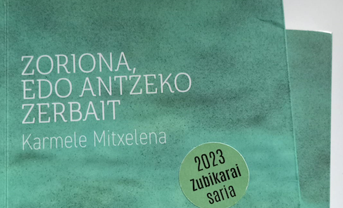 'Zoriona edo antzeko zerbait', Karmele Mitxelena