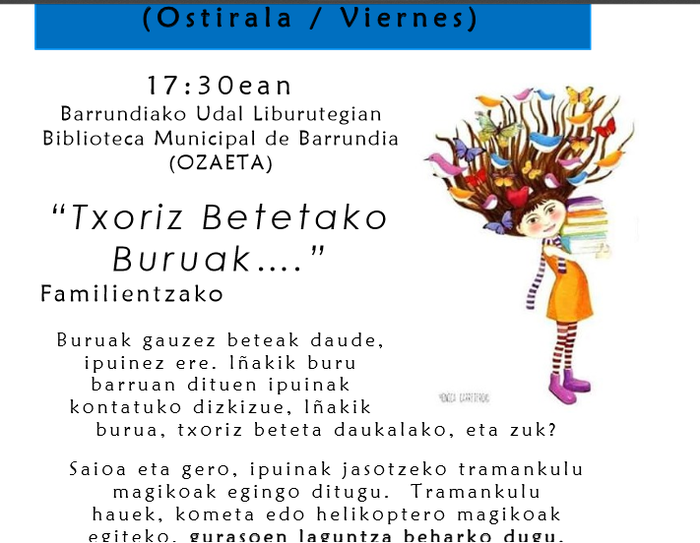 [IPUIN KONTALARIA] 'Txoriz betetako buruak...'
