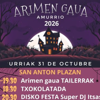 Arimen Gaua, ihes gela, disko festa eta txokolatada