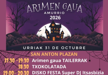 Arimen Gaua, ihes gela, disko festa eta txokolatada