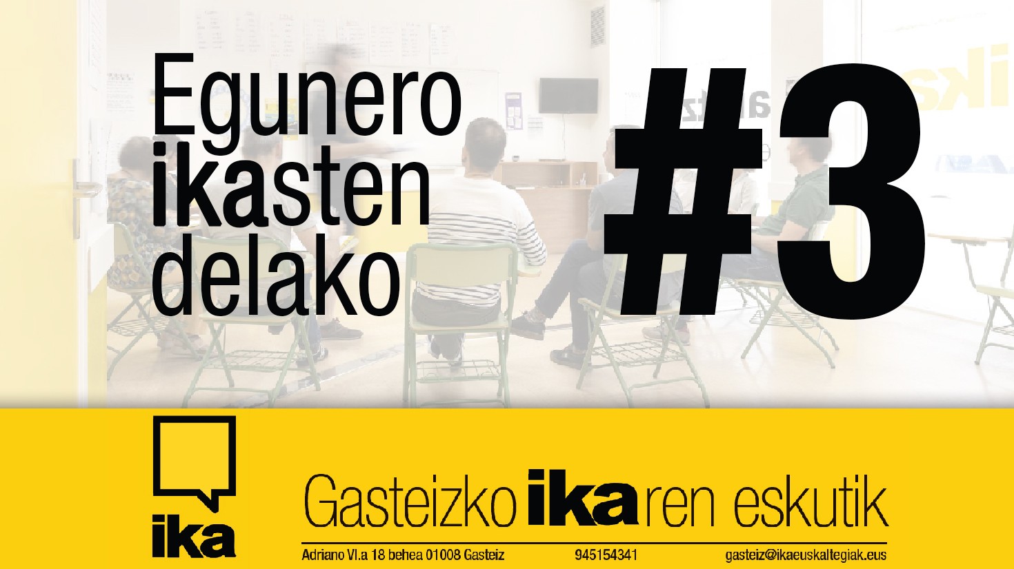 Egunero ikasten delako #3