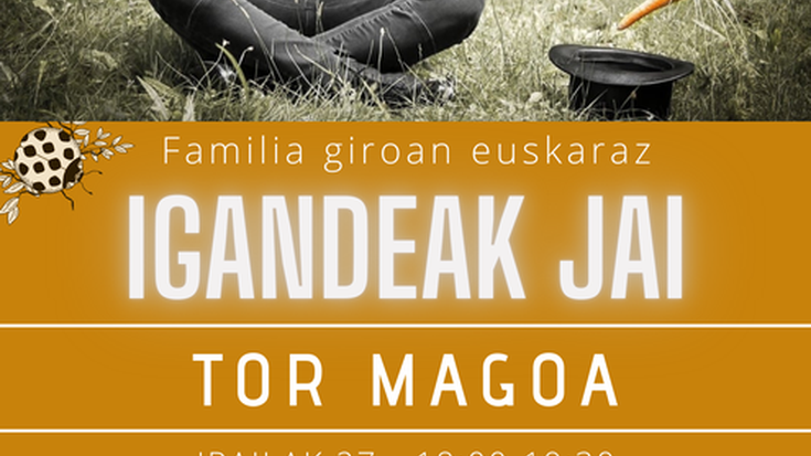 Igandeak Jai: Tor Magoa
