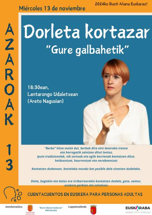 'Gure galbahetik', Dorleta Kortazar