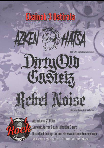 Azken Hatsa + Dirty Old Gasteiz + Rebel Noise
