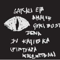 Garazi eta Amaiur, Guri bost, Dena, DJ Kativska